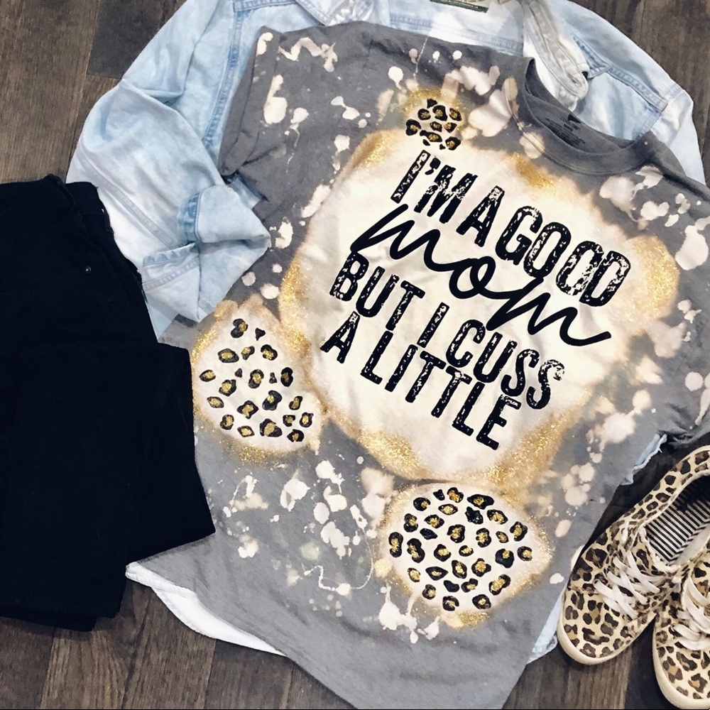 “I’m a good...” mom bleached leopard graphic tee